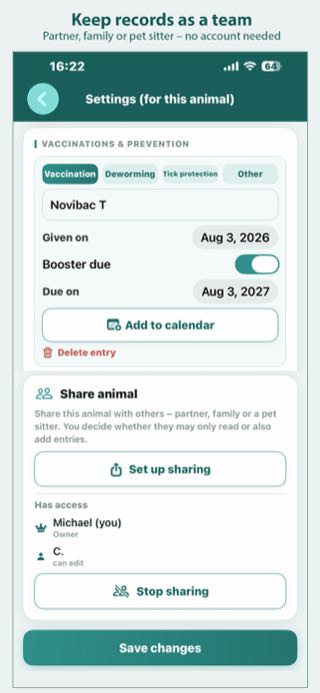 Keep records as a team – Partner, family or pet sitter – no account needed